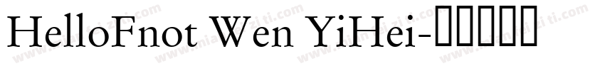 HelloFnot Wen YiHei字体转换
